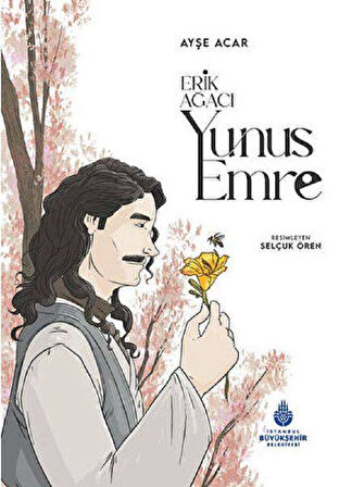 Erik Ağacı: Yunus Emre