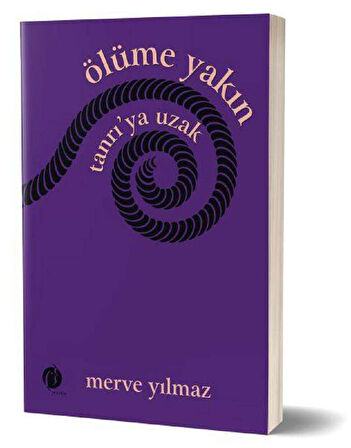 Ölüme Yakın Tanrı'ya Uzak