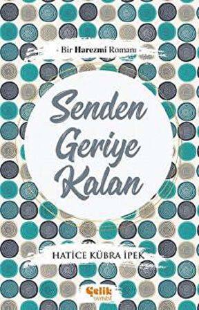 Senden Geriye Kalan