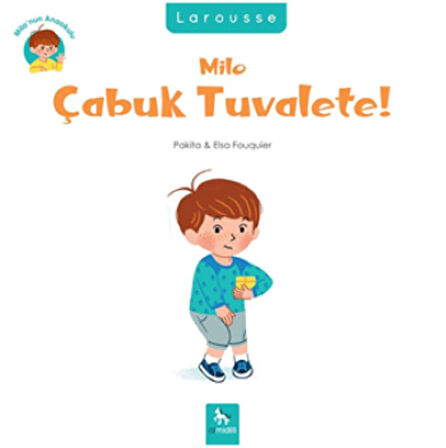 Milo Çabuk Tuvalete! Milo’nun Anaokulu