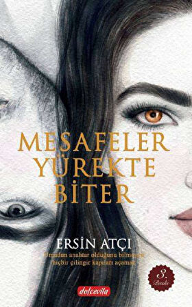 Diyorum Ki: Mesafeler Yürekte Biter