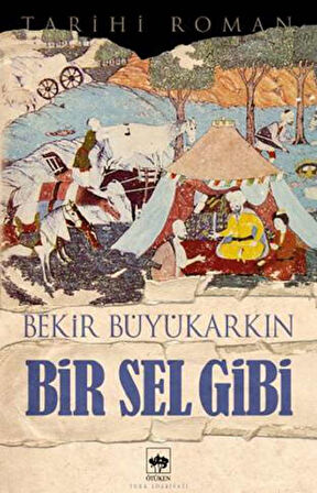Bir Sel Gibi