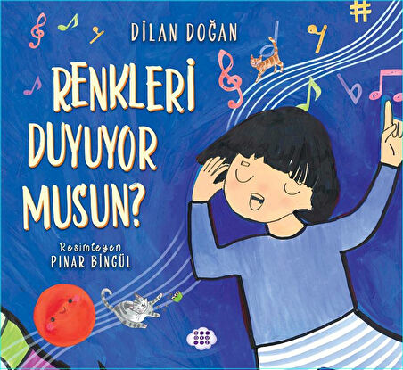 Renkleri Duyuyor Musun ?