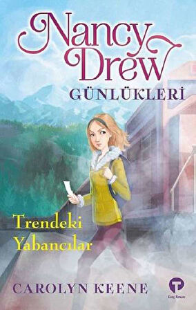 Trendeki Yabancılar - Nancy Drew Günlükleri 2