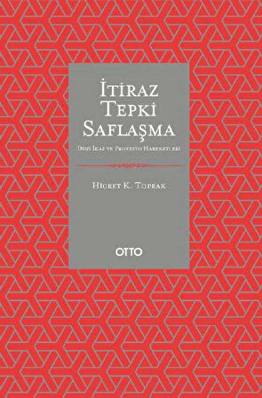 İtiraz Tepki Saflaşma