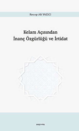 Kelam Açısından İnanç Özgürlüğü ve İrtidat