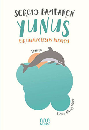 Yunus / Bir Hayalperestin Hikayesi