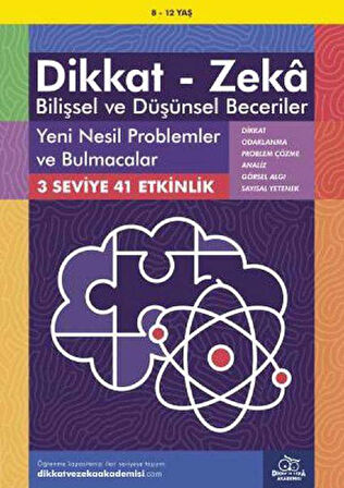 8-12 Yaş Dikkat - Zeka Bilişsel ve Düşünsel Beceriler - Yeni Nesil Problemler ve Bulmacalar
