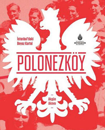 İstanbuldaki Beyaz Kartal Polonezköy