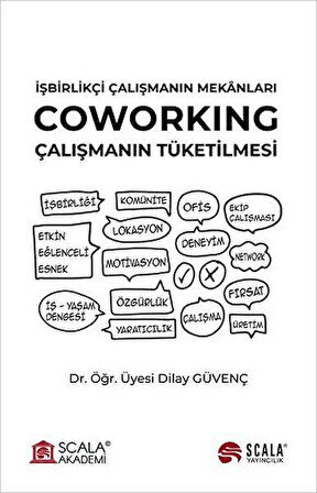 İşbirlikçi Çalışmanın Mekanları - Coworking