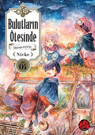 Bulutların Ötesinde- Göklerden Gelen Kız 4