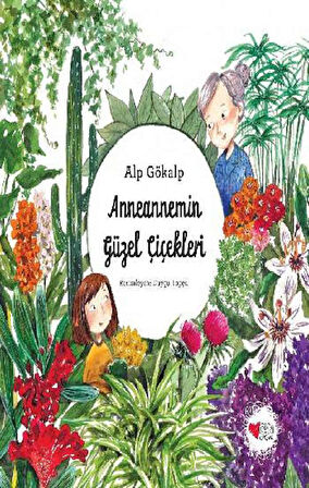 Anneannemin Güzel Çiçekleri
