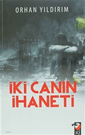 İki Canın İhaneti