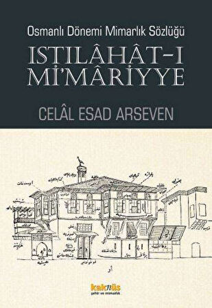 Istılahat - ı Mi'mariyye - Osmanlı Dönemi Mimarlık Sözlüğü