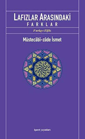 Lafızlar Arasındaki Farklar (Furuq-ı Elfaz)