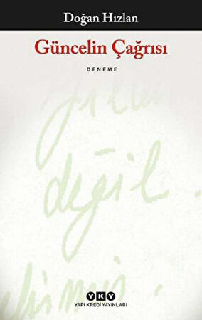 Güncelin Çağrısı