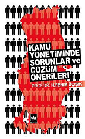 Kamu Yönetiminde Sorunlar ve Çözüm Önerileri