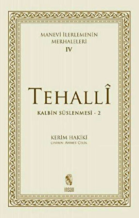 Tehalli Kalbin Süslenmesi 2 - Manevi İlerlemenin Merhaleleri 4