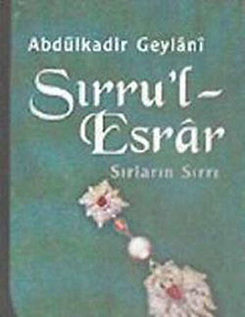 Sırru’l-Esrar Sırların Esrarı