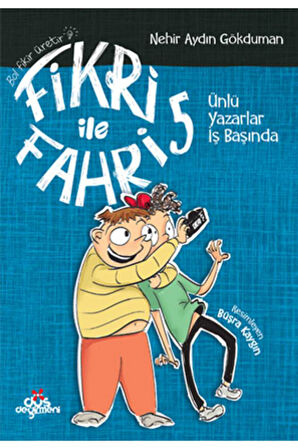 Fikri İle Fahri 5- Ünlü Yazarlar İş Başında