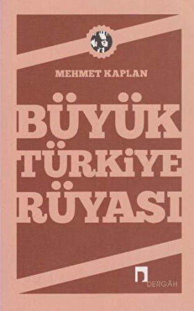 Büyük Türkiye Rüyası