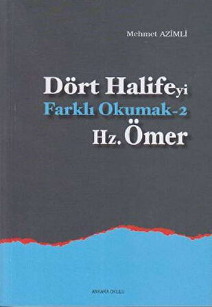 Dört Halifeyi Farklı Okumak 2 - Hz. Ömer
