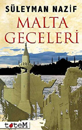 Malta Geceleri / Pierre Loti Hitabesi