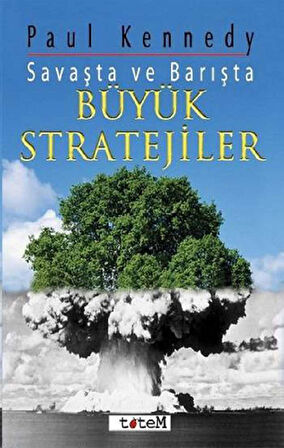 Savaşta ve Barışta Büyük Stratejiler