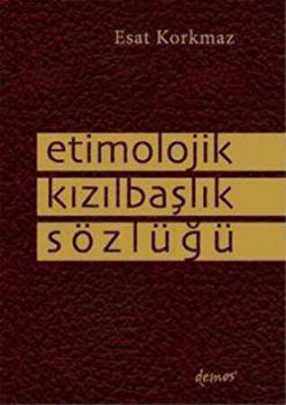 Etimolojik Kızılbaşlık Sözlüğü