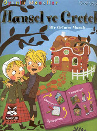 Hansel Ve Gretel  (Bir Grimm Masalı)