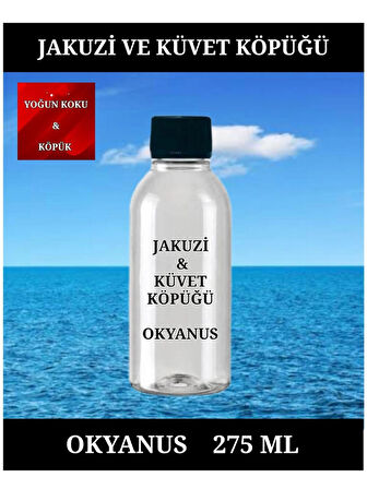 OKYANUS KOKULU JAKUZİ & KÜVET KÖPÜĞÜ YOĞUN KOKU VE YOĞUN KÖPÜK 275 ML.