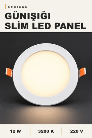 Onerous 12W 3200K Slim LED Panel Yuvarlak Sıva Altı Spot