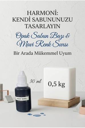 500 gr Opak Sabun Bazı + Mavi Sabun Boyası 30 ml Seti – El Yapımı Sabun Malzemeleri