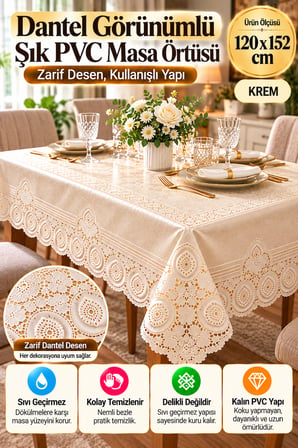 Krem 120x152 cm Dantel Görünümlü PVC Masa Örtüsü Sıvı Geçirmez Silinebilir Mutfak Masa Örtüsü Lüks