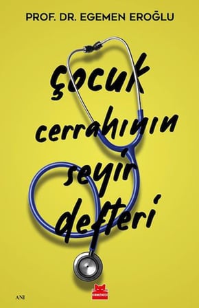 Çocuk Cerrahının Seyir Defteri