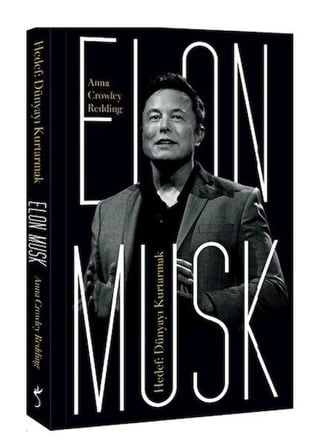 Elon Musk - Hedef: Dünyayı Kurtarmak