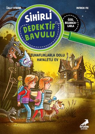 Sihirli Dedektif Bavulu-7 Tuhaflıklarla Dolu Hayaletli Ev