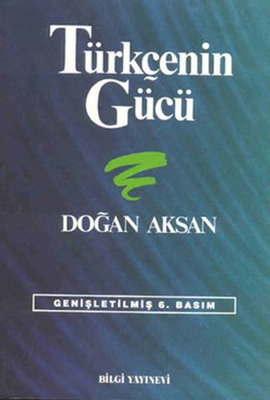 Türkçenin Gücü Türk Dilinin Zenginliklerine Tanıklar