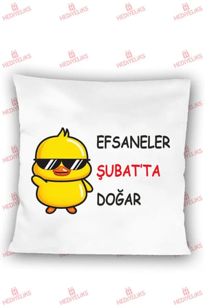 Efsaneler Şubat'ta Doğar Baskılı Yastık
