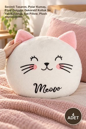 4 Adet Peluş Kedi Yastık, Polar Kumaş, Elyaf Dolgulu