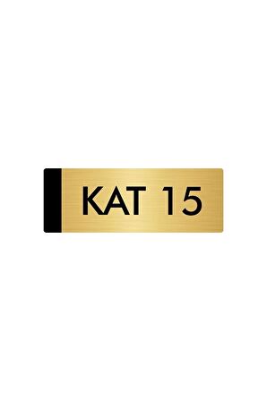 Metal Yönlendirme Levhası, Departman Kapı Isimliği Kat 15 7X20 Cm Altın Renk