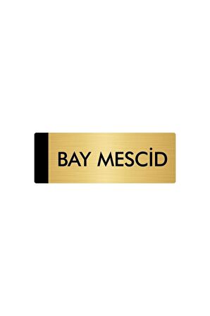 Metal Yönlendirme Levhası, Departman Kapı Isimliği Bay Mescid 5x20 Cm Altın Renk