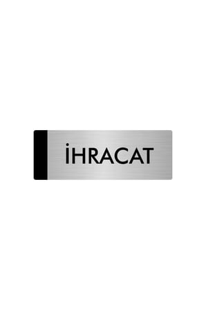Metal Yönlendirme Levhası, Departman Kapı Isimliği İhracat 10X20 Cm Gümüş Renk
