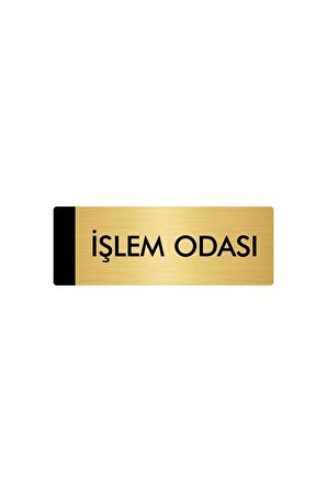 Metal Yönlendirme Levhası, Departman Kapı Isimliği İşlem Odası 5x20 Cm Altın Renk
