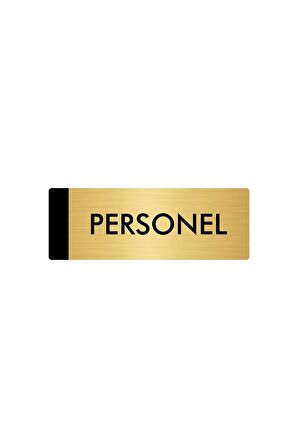 Metal Yönlendirme Levhası, Departman Kapı Isimliği Personel 5x20 Cm Altın Renk