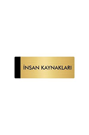 Metal Yönlendirme Levhası, Departman Kapı Isimliği İnsan Kaynakları 7X20 Cm Altın Renk