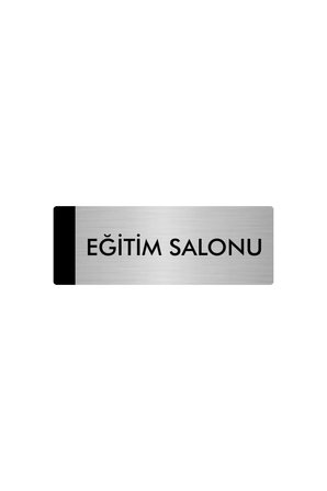 Metal Yönlendirme Levhası, Departman Kapı Isimliği Eğitim Salonu 5x20 Cm Gümüş Renk