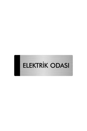 Metal Yönlendirme Levhası, Departman Kapı Isimliği Elektrik Odası 5x20 Cm Gümüş Renk