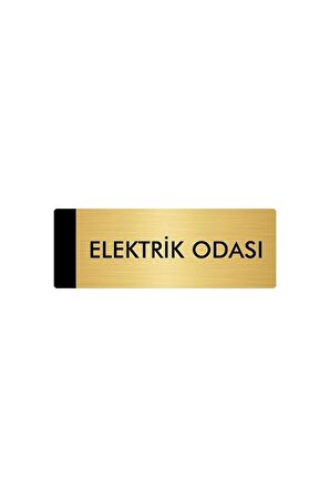 Metal Yönlendirme Levhası, Departman Kapı Isimliği Elektrik Odası 5x20 Cm Altın Renk