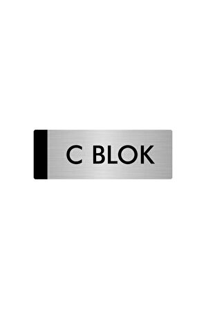 Metal Yönlendirme Levhası, Departman Kapı Isimliği C Blok 5x20 Cm Gümüş Renk